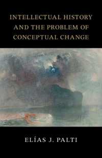 思想史と概念的変化の問題<br>Intellectual History and the Problem of Conceptual Change (The Seeley Lectures)