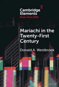 Mariachi in the Twenty-First Century (Elements in Music since 1945)