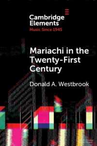 Mariachi in the Twenty-First Century (Elements in Music since 1945)