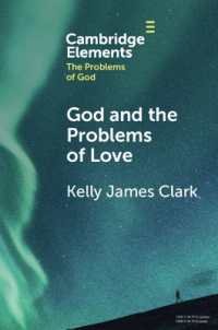 God and the Problems of Love (Elements in the Problems of God)