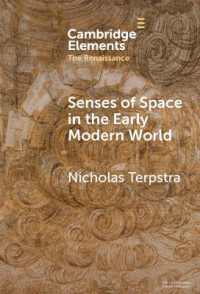 近代初期世界における空間感覚<br>Senses of Space in the Early Modern World (Elements in the Renaissance)