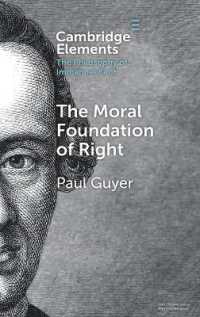 The Moral Foundation of Right (Elements in the Philosophy of Immanuel Kant)