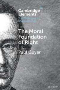 The Moral Foundation of Right (Elements in the Philosophy of Immanuel Kant)