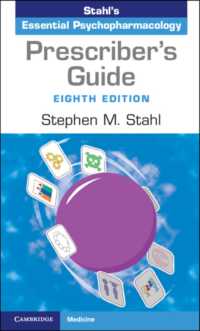 ストール精神科治療薬処方ガイド（第８版）<br>Prescriber's Guide : Stahl's Essential Psychopharmacology （8TH）