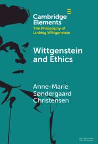 ウィトゲンシュタインと倫理学<br>Wittgenstein and Ethics (Elements in the Philosophy of Ludwig Wittgenstein)