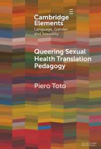 Queering Sexual Health Translation Pedagogy (Elements in Language, Gender and Sexuality)