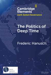 The Politics of Deep Time (Elements in Earth System Governance)
