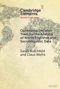 世界英語・社会言語学データ分析のための決定木の最適化<br>Optimizing Decision Trees for the Analysis of World Englishes and Sociolinguistic Data (Elements in World Englishes)
