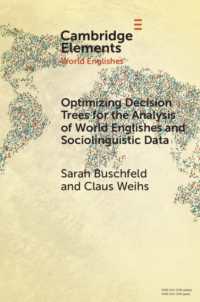 世界英語・社会言語学データ分析のための決定木の最適化<br>Optimizing Decision Trees for the Analysis of World Englishes and Sociolinguistic Data (Elements in World Englishes)