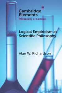 科学的哲学としての論理実証主義<br>Logical Empiricism as Scientific Philosophy (Elements in the Philosophy of Science)