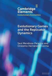 Evolutionary Games and the Replicator Dynamics (Elements in Evolutionary Economics)