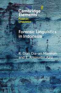 Forensic Linguistics in Indonesia : Origins, Progress, and Prospects (Elements in Forensic Linguistics)