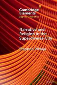 Narrative and Religion in the Superdiverse City (Elements in Applied Linguistics)