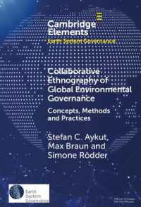 Collaborative Ethnography of Global Environmental Governance : Concepts, Methods and Practices (Elements in Earth System Governance)