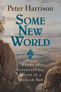 Some New World : Myths of Supernatural Belief in a Secular Age