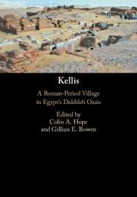 Kellis : A Roman-Period Village in Egypt's Dakhleh Oasis