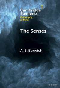 The Senses : Perception and Experience (Elements in Philosophy of Mind)