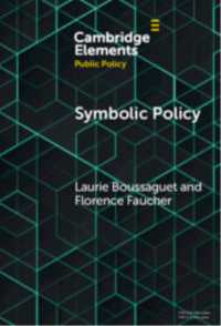 Symbolic Policy (Elements in Public Policy)