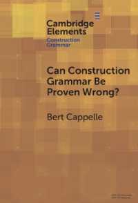 構文理論は反証可能か<br>Can Construction Grammar Be Proven Wrong? (Elements in Construction Grammar)
