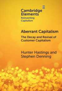 Aberrant Capitalism : The Decay and Revival of Customer Capitalism (Elements in Reinventing Capitalism)