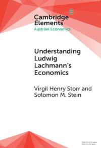 Understanding Ludwig Lachmann's Economics (Elements in Austrian Economics)