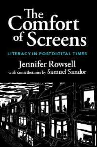 The Comfort of Screens : Literacy in Postdigital Times