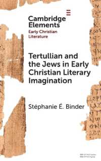 Tertullian and the Jews in Early Christian Literary Imagination (Elements in Early Christian Literature)