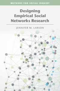 Designing Empirical Social Networks Research (Methods for Social Inquiry)
