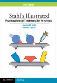 ストール図解精神病のための薬物治療（第３版）<br>Stahl's Illustrated Pharmacological Treatments for Psychosis (Stahl's Illustrated) （3RD）