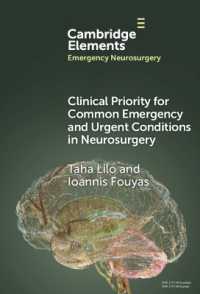 Clinical Priority for Common Emergency and Urgent Conditions in Neurosurgery (Elements in Emergency Neurosurgery)