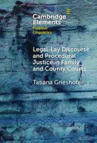 Legal-Lay Discourse and Procedural Justice in Family and County Courts (Elements in Forensic Linguistics)