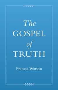 The Gospel of Truth (Coptic Gospels and Associated Texts)