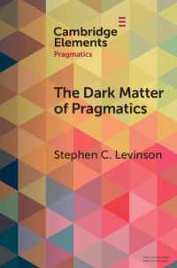 The Dark Matter of Pragmatics : Known Unknowns (Elements in Pragmatics)