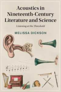Acoustics in Nineteenth-Century Literature and Science : Listening at the Threshold (Cambridge Studies in Nineteenth-century Literature and Culture)