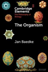 The Organism (Elements in the Philosophy of Biology)