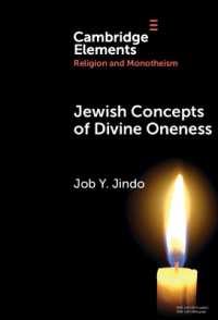 Jewish Concepts of Divine Oneness : A Comparative Introduction (Elements in Religion and Monotheism)