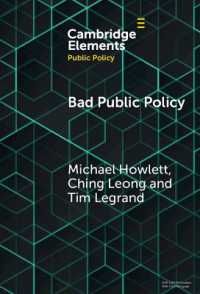 Bad Public Policy : Malignity, Volatility and the Inherent Vices of Policymaking (Elements in Public Policy)