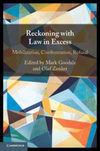 Reckoning with Law in Excess : Mobilization, Confrontation, Refusal