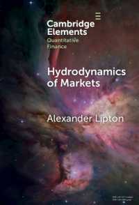 Hydrodynamics of Markets : Hidden Links between Physics and Finance (Elements in Quantitative Finance)