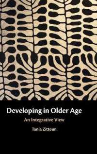 老年発達：統合的視点<br>Developing in Older Age : An Integrative View