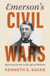 Emerson's Civil Wars : Spirit and Society in the Age of Abolition