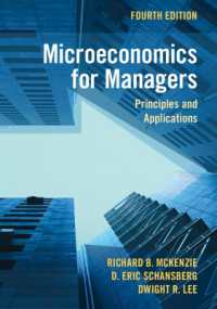 経営者のためのミクロ経済学：原理と応用（第４版）<br>Microeconomics for Managers : Principles and Applications （4TH）