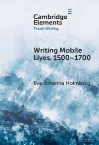 Writing Mobile Lives, 1500-1700 (Elements in Travel Writing)
