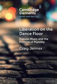Liberation on the Dance Floor : Popular Music and the Promise of Plurality (Elements in Music and the City)