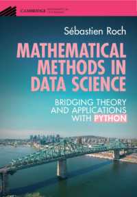 Mathematical Methods in Data Science : Bridging Theory and Applications with Python (Cambridge Mathematical Textbooks)