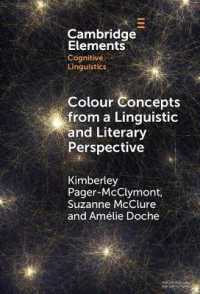 色彩概念の言語・文学的理解<br>Colour Concepts from a Linguistic and Literary Perspective (Elements in Cognitive Linguistics)