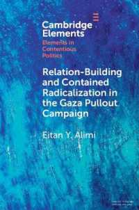 Relation-Building and Contained Radicalization in the Gaza Pullout Campaign (Elements in Contentious Politics)