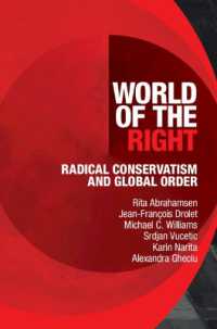 World of the Right : Radical Conservatism and Global Order