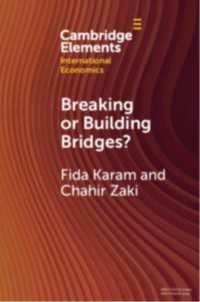 Breaking or Building Bridges? : The Trade Story of the MENA Region (Cambridge Elements in International Economics)
