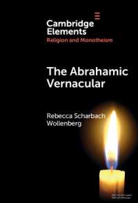 The Abrahamic Vernacular (Elements in Religion and Monotheism)